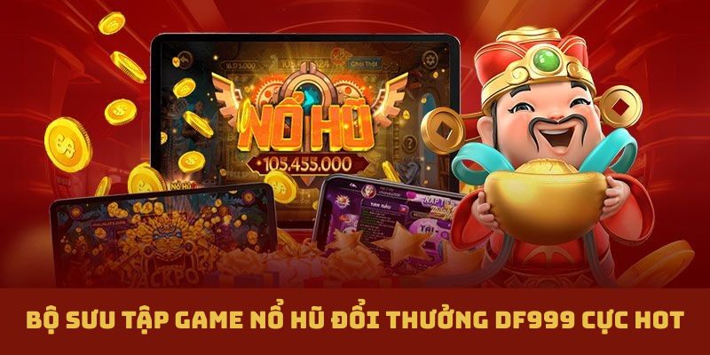 bo-suu-tap-no-hu-sieu-hot-tai-df999