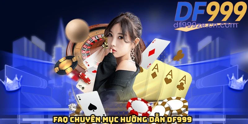 giai-dap-thac-mac-lien-quan-huong-dan-df999