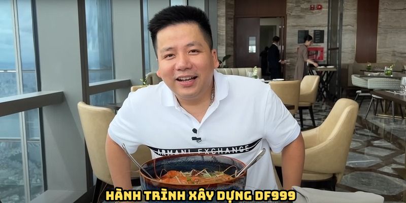 hanh-trinh-xay-dung-df999-cua-ceo-khoa-pug