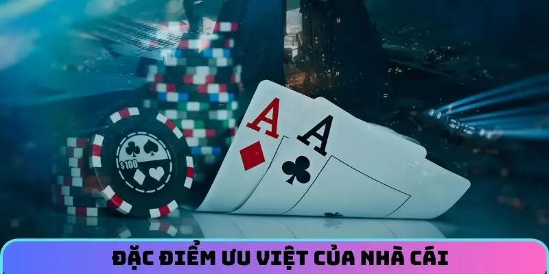 dac-diem-uu-viet-cua-nha-cai-88aa