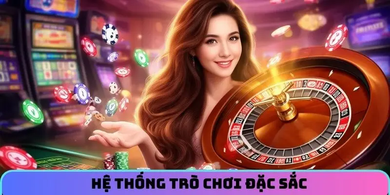 he-thong-tro-choi-88aa-dac-sac